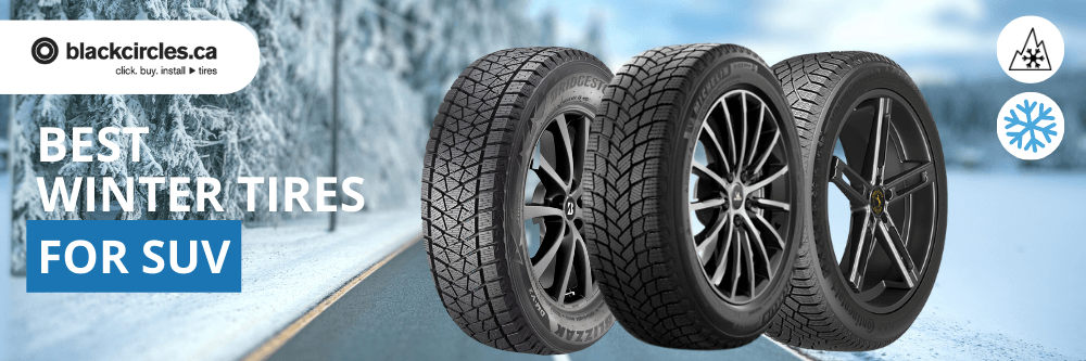 Best Winter Tires for SUV in 2024 - Blackcircles.ca